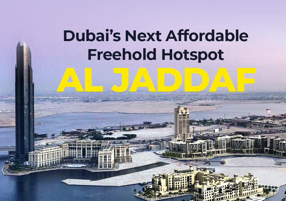 Al jaddaf freehold properties in dubai