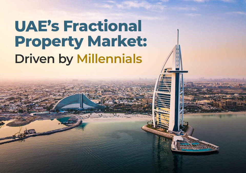 UAE's Fractional Property Market: Driven by Millennials